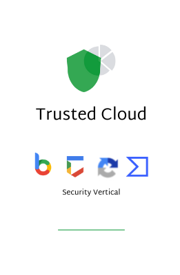 Google Cloud - Trusted Cloud